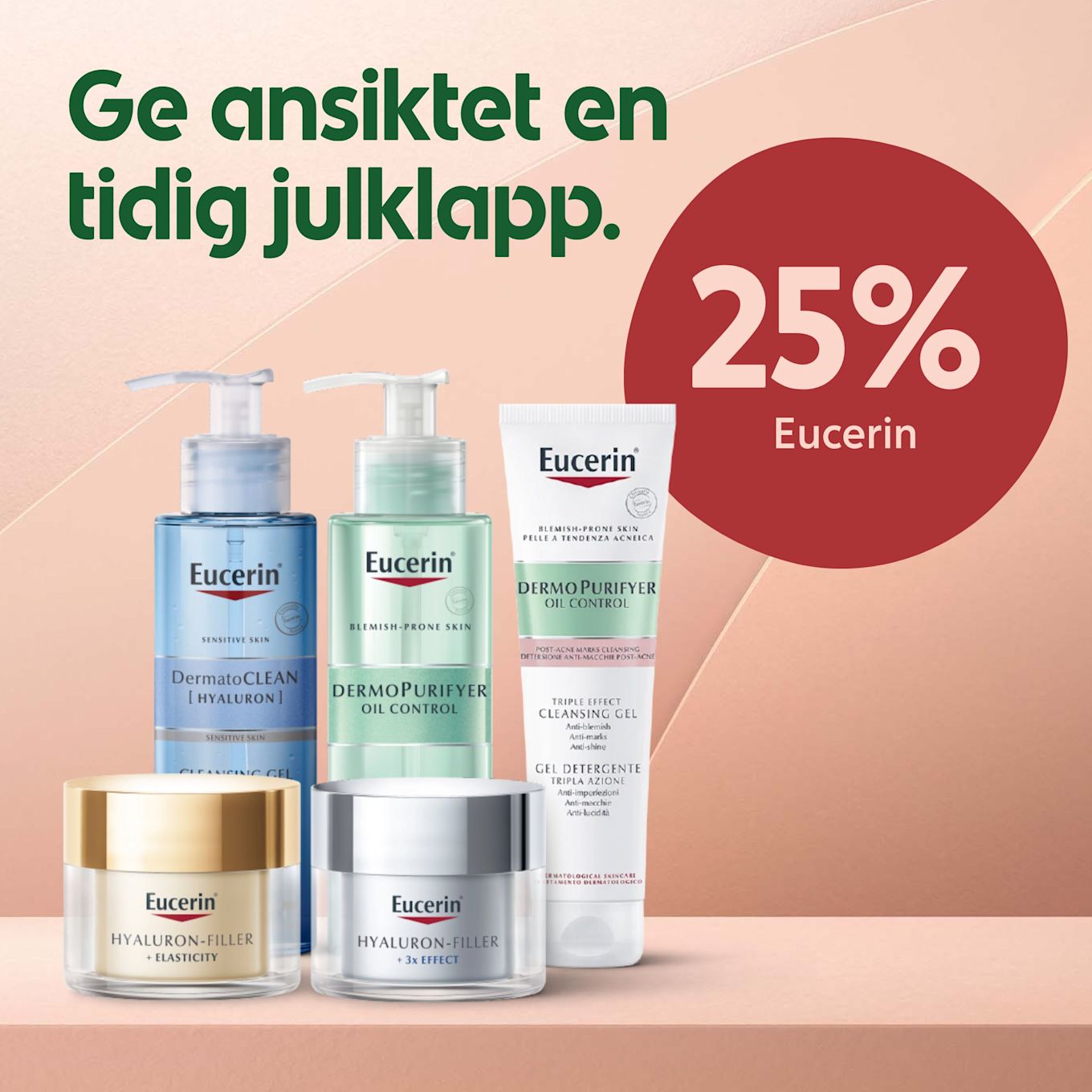 Fem Eucerin hudvårdsprodukter står på en ljus yta med texten "Ge ansiktet en tidig julklapp" och en röd cirkel med "25% Eucerin" på en beige bakgrund.