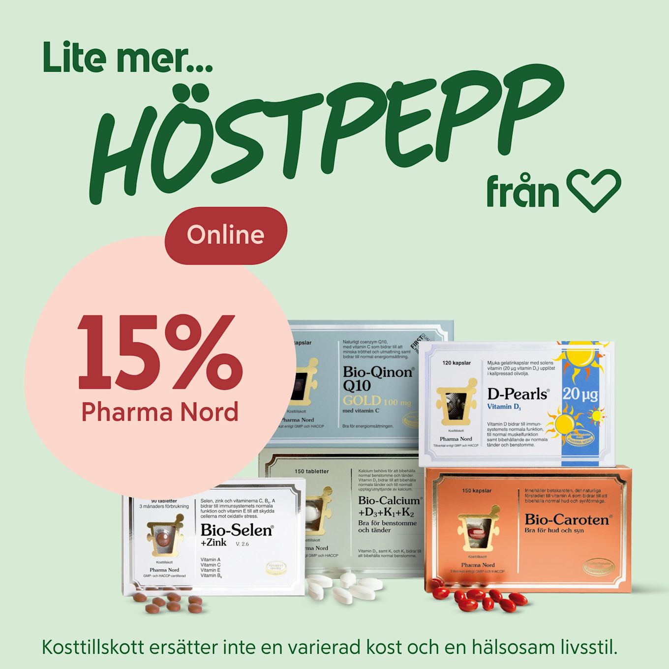 Stor cirkel med "15% Pharma Nord" framför stapel av Pharma Nord-vitaminkartonger och kapslar mot ljusgrön bakgrund, med texten "Lite mer... HÖSTPEPP" högst upp.