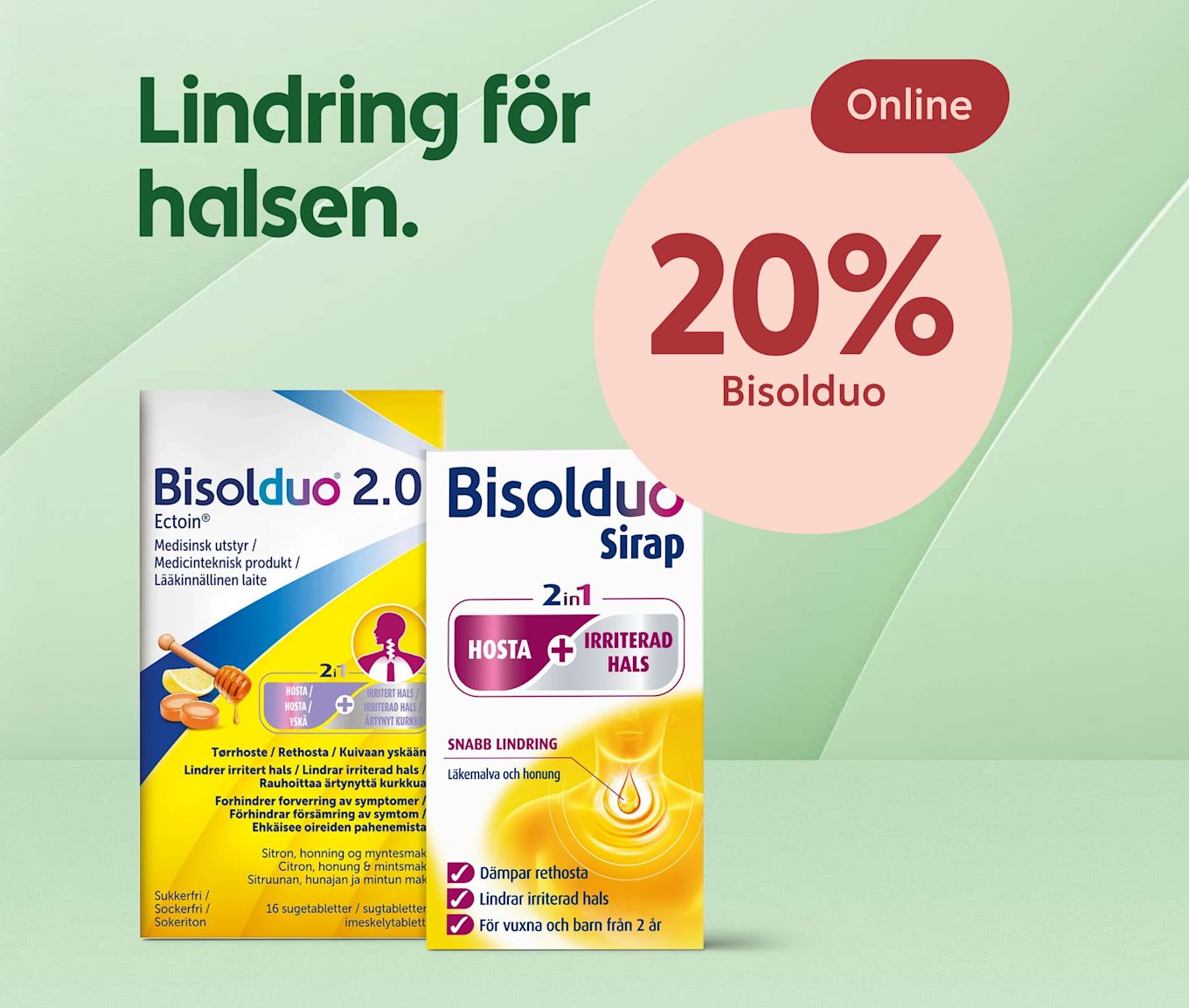 Två Bisolduo-produktkartonger i gult och vitt framställda på grön bakgrund, till vänster texten "Lindring för halsen" och en rosa cirkel med "20% Bisolduo Online".