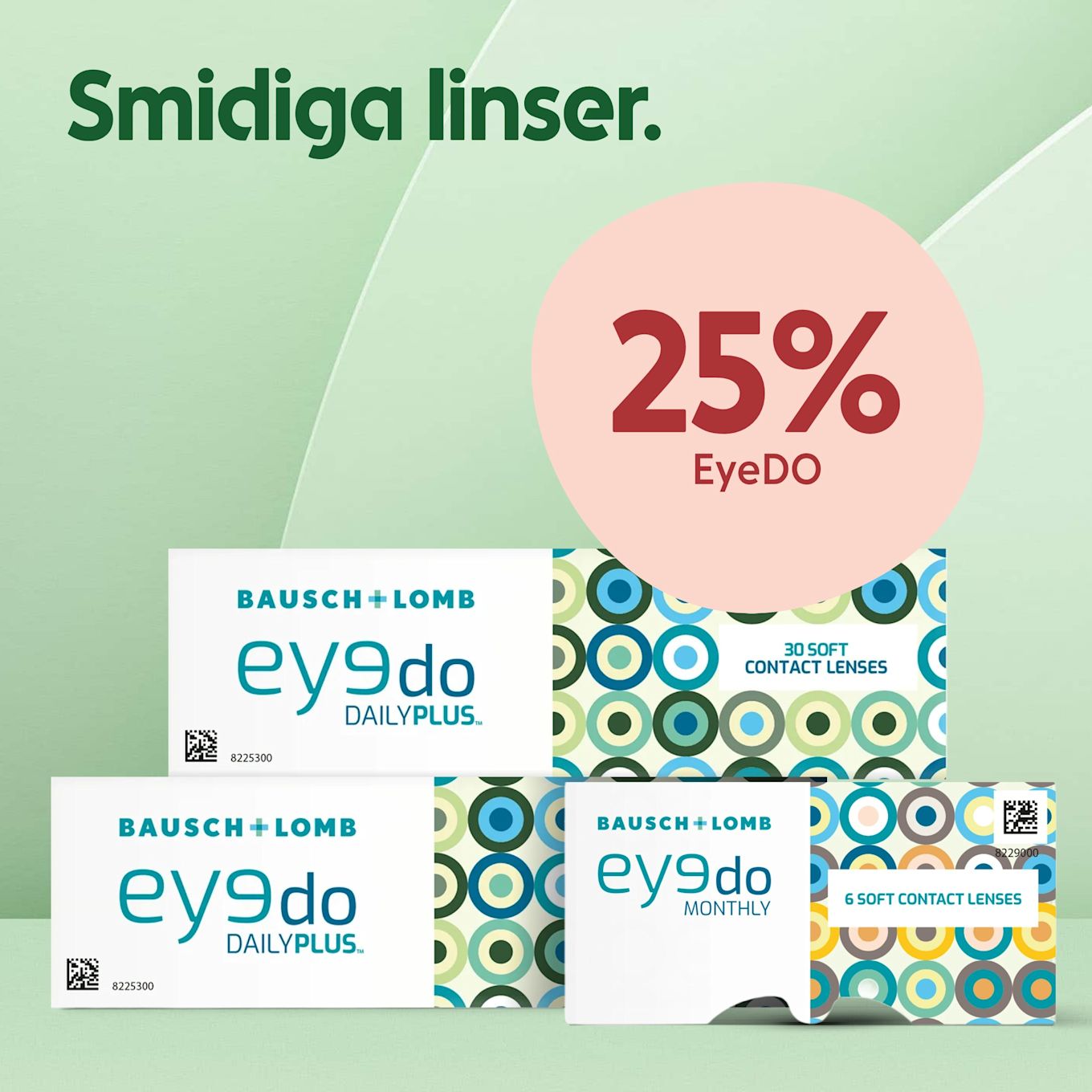 Gröna förpackningar av Bausch + Lomb eyedo kontaktlinser staplade framför mintgrön bakgrund med stor rosa cirkel märkta "25% EyeDO" och texten "Smidiga linser."