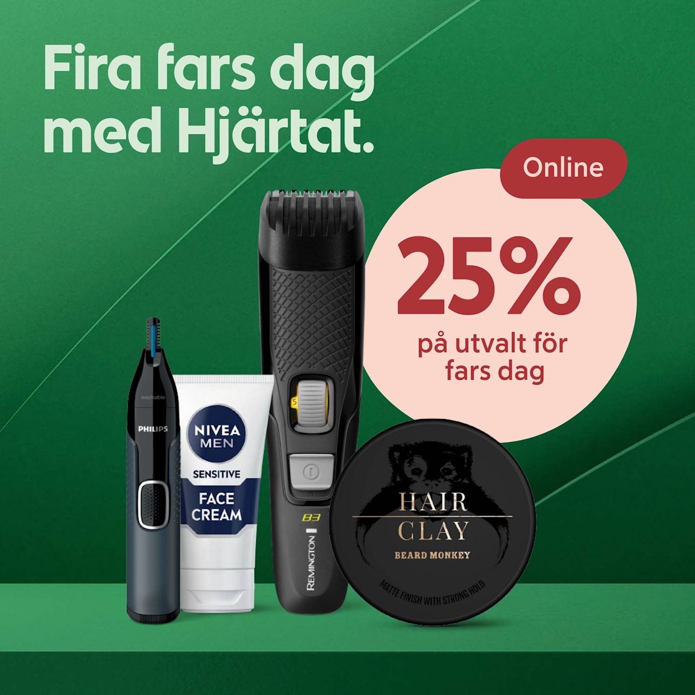 Fyrpack med rakapparat, ansiktskräm, hårvax och nästrimmer visas med text om 25 procent rabatt online för fars dag på grön bakgrund.