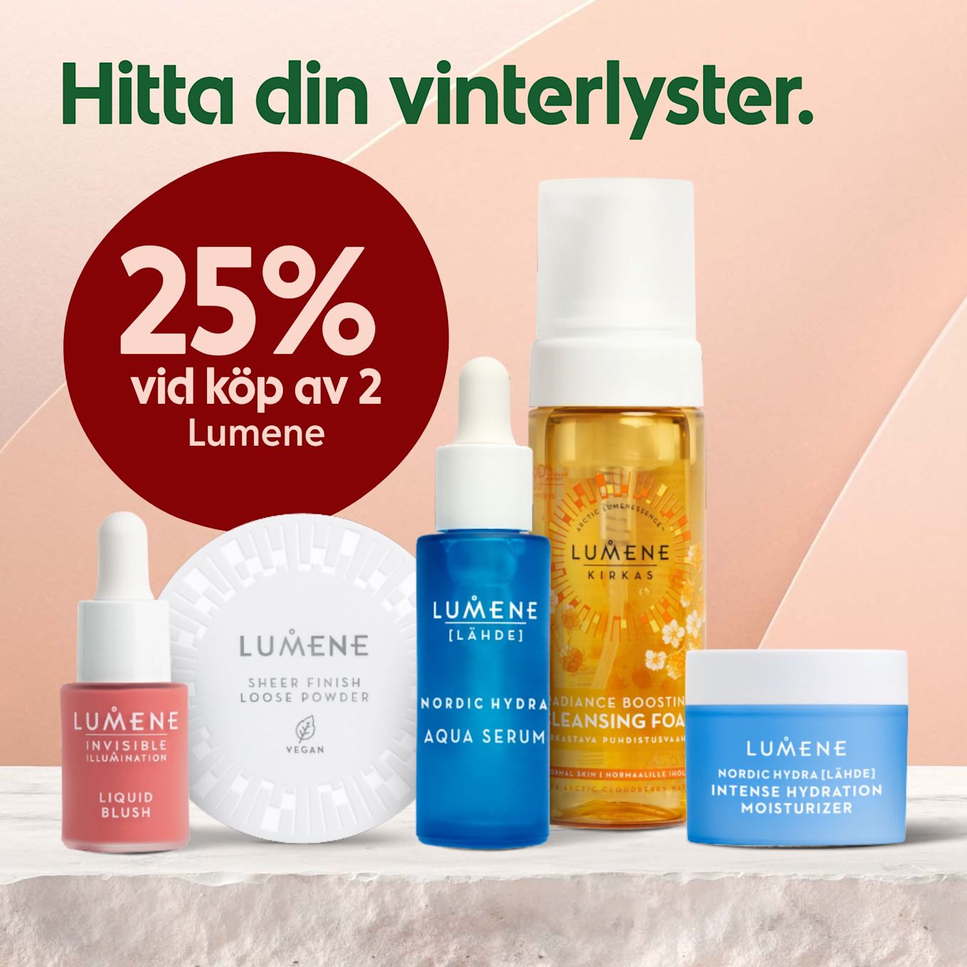 Fem Lumene hudvårdsprodukter står på en stenbänk med texten "Hitta din vinterlyster" och erbjudandet "25% vid köp av 2 Lumene" i rött cirkelformat fält.