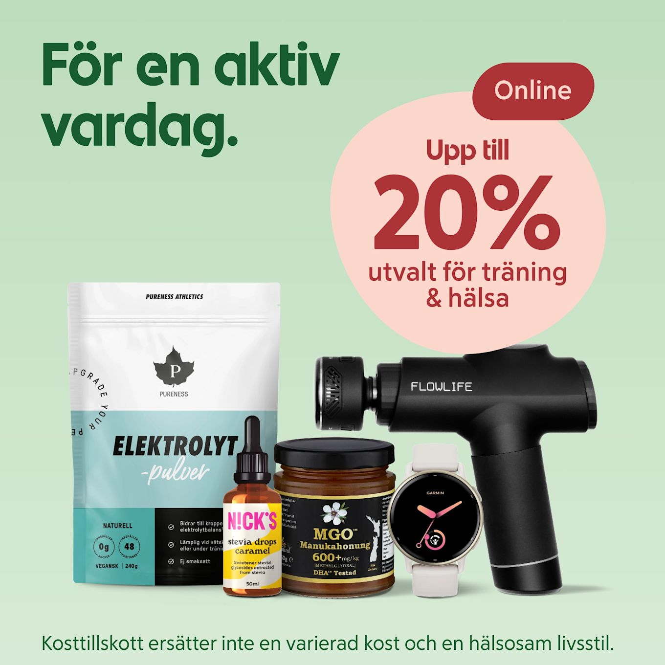 Flera tränings- och hälsoartiklar uppställda på ljusgrön bakgrund: påse elektrolyt-pulver, steviadroppflaska, burk MGO-manukahonung, vit smartklocka och svart Flowlife massagepistol, samt rosa cirkeltext "Upp till 20% utvalt för träning & hälsa".