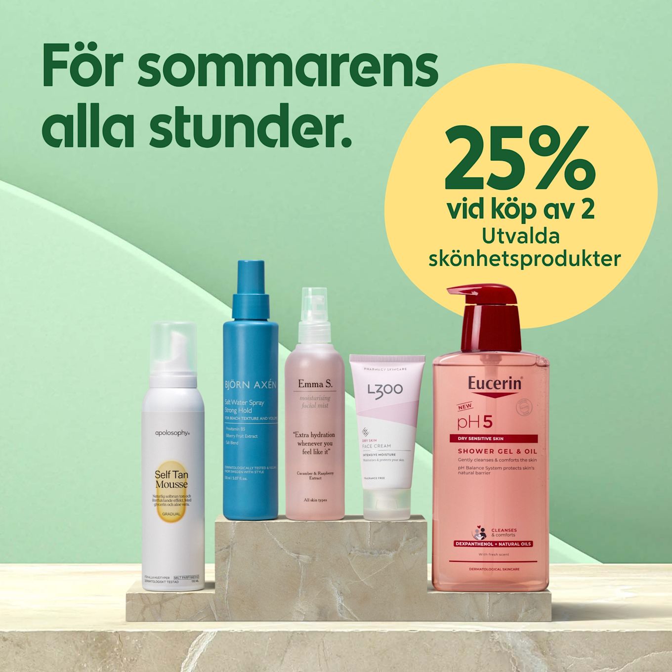 Fem skönhetsprodukter på marmorpelare (self tan mousse, salt water spray, ansiktsmist, L300 ansiktskräm, Eucerin pH5 duschgel) mot mintgrön bakgrund med texten "För sommarens alla stunder" och en gul cirkel som visar "25% vid köp av 2".