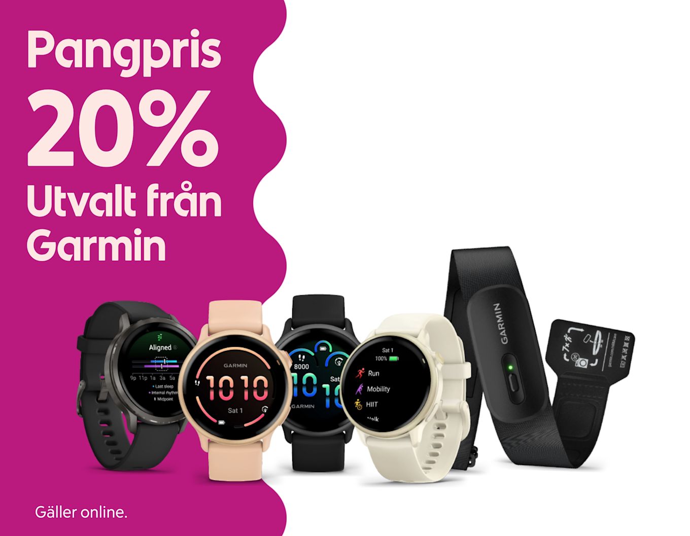 Magenta bakgrund till vänster med text "Pangpris 20% Utvalt från Garmin", flera Garmin-klockor och en pulsmätarrem uppställda på vit bakgrund till höger.'