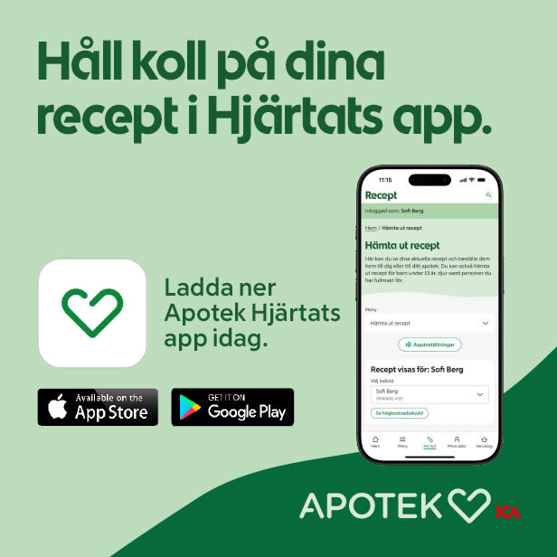 Affisch med grön bakgrund som visar en mobilskärm med Apotek Hjärtats app och texten "Håll koll på dina recept i Hjärtats app", appikon, uppmaning att ladda ner samt App Store- och Google Play-logotyper.