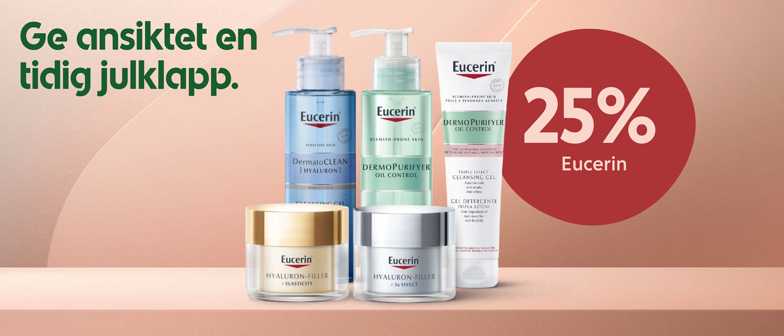 Fem olika Eucerin hudvårdsprodukter står på en hylla med texten "Ge ansiktet en tidig julklapp" och en röd cirkel med "25% Eucerin" på en beige bakgrund.