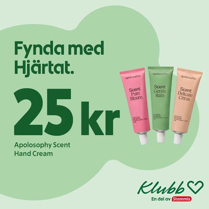 Tre tuber Apolosophy handkräm i rosa, grön och beige märkta "Scent Pure Bloom", "Scent Gentle Rain" och "Scent Delicate Citrus" till höger, stor text "25 kr" och rubrik "Fynda med Hjärtat." på ljusgrön bakgrund med Klubb-logotyp nederst.