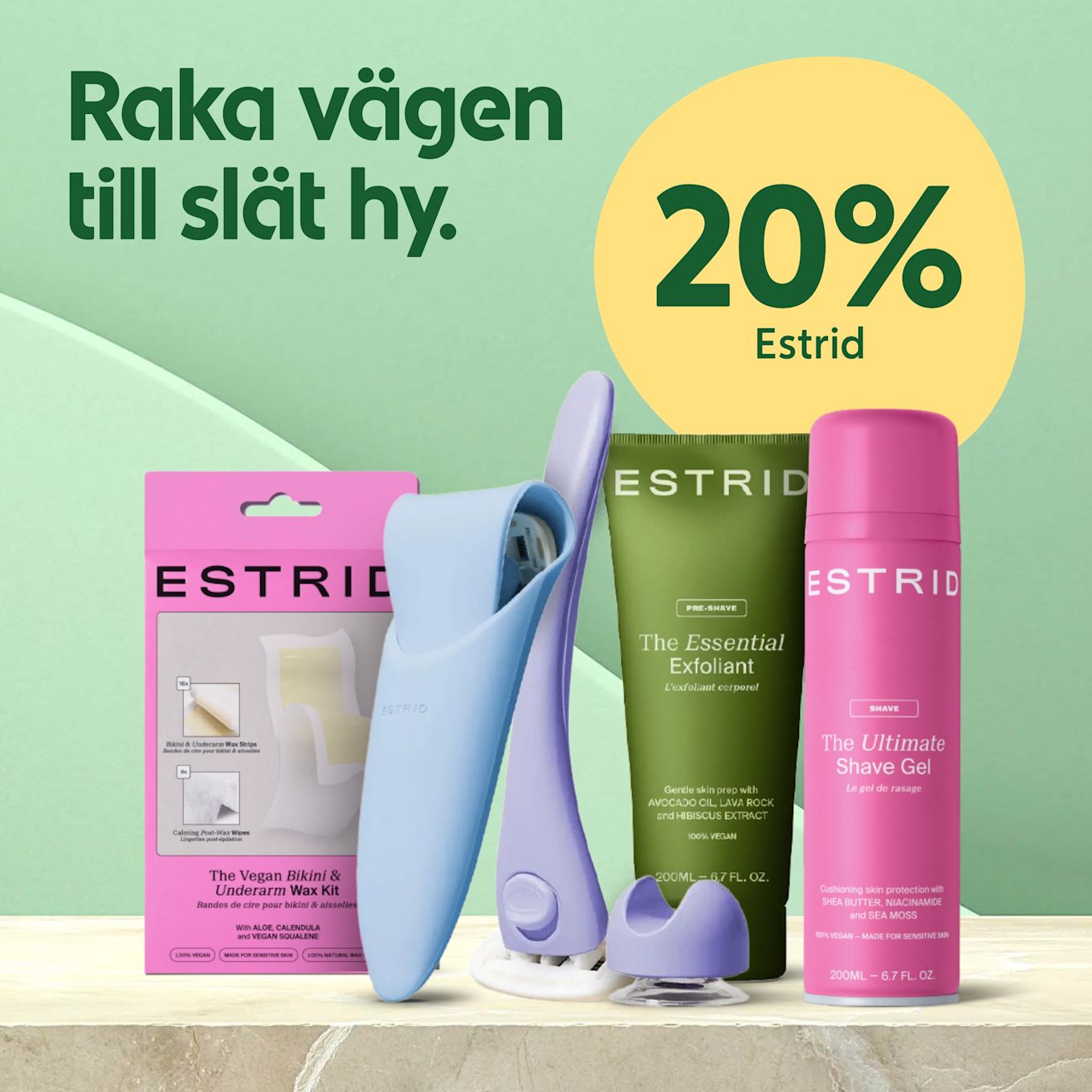 Flera Estrid-produkter på marmoryta: rosa vaxpaket, blå och lila rakhyvlar, grön exfolieringskräm och rosa rakgel med text "20% på Estrid" i gul cirkel och slogan "Raka vägen till slät hy" i bakgrunden.