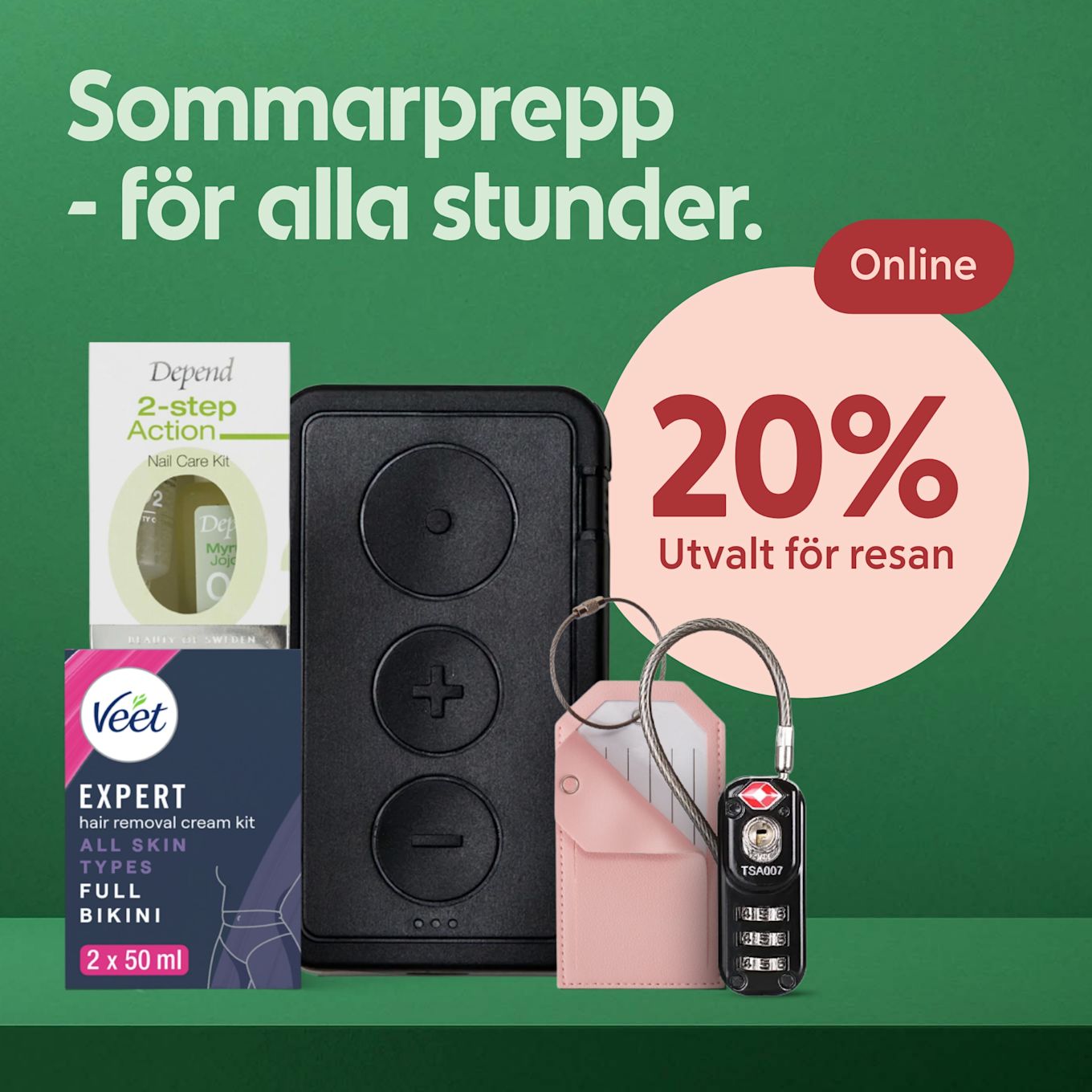 Grön bakgrund med reseprodukter i förgrunden: nagelvårdskit, Veet hårborttagningskräm, svart hörapparat och rosa bagagetagg samt kombinationslås, text "20% Utvalt för resan".