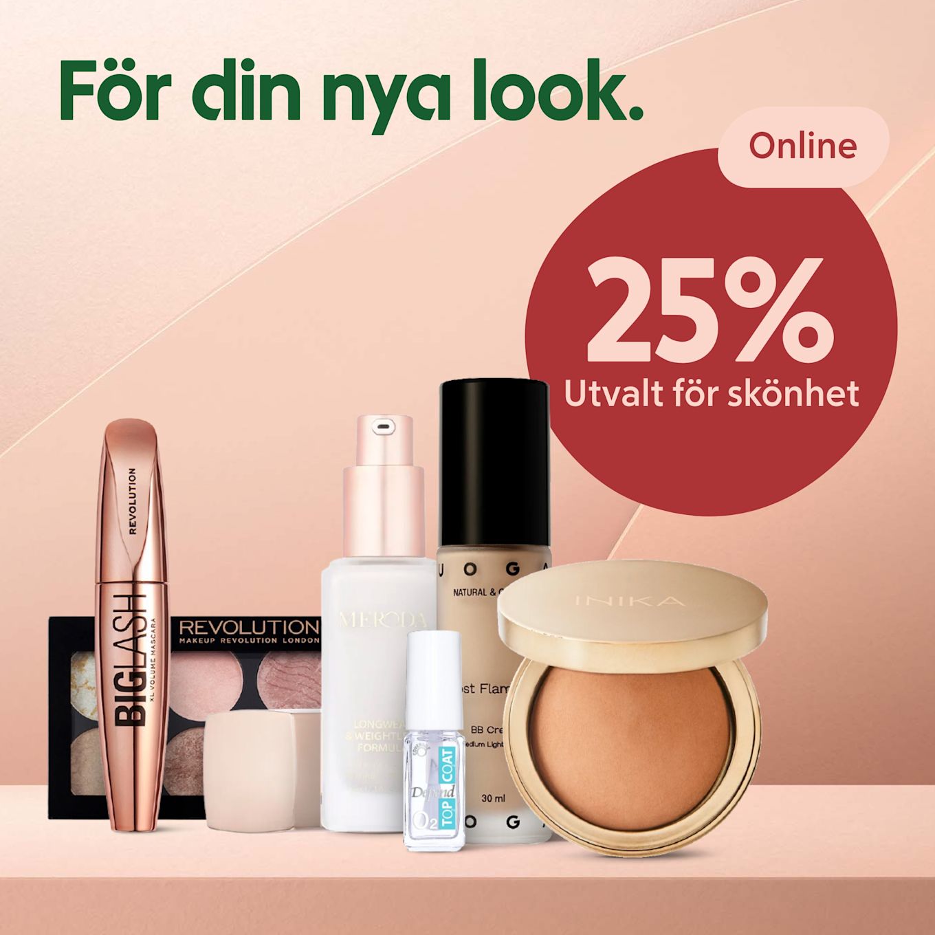 Olika skönhetsprodukter som mascara, ögonskuggspalett, foundation och puder visas med texten "För din nya look" och erbjudandet "25% utvalt för skönhet online" på ljus bakgrund.