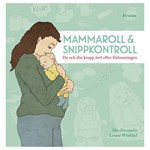 Mammaroll & Snippkontroll bok